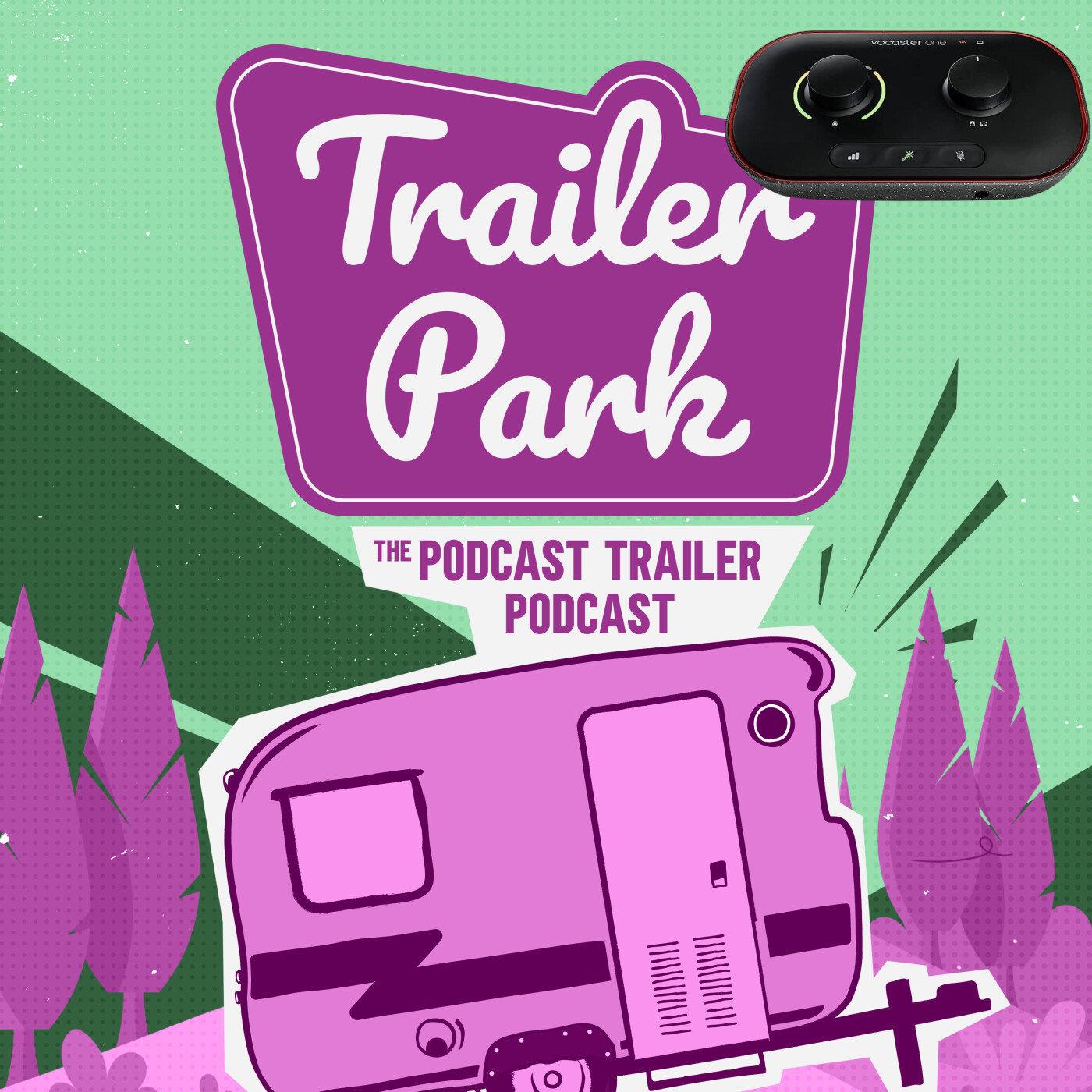 Cover art for Trailer Park: The Art & Science of Podcast Trailers
