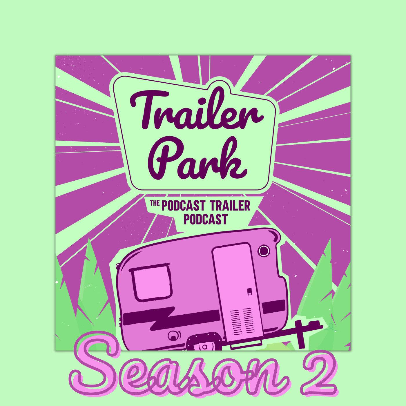 Cover art for Trailer Park: The Art & Science of Podcast Trailers