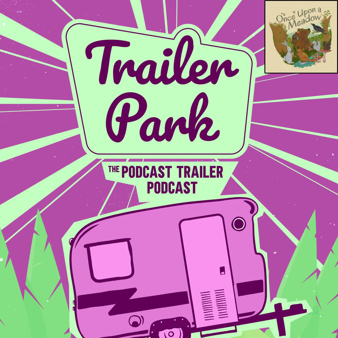 Cover art for Trailer Park: The Art & Science of Podcast Trailers