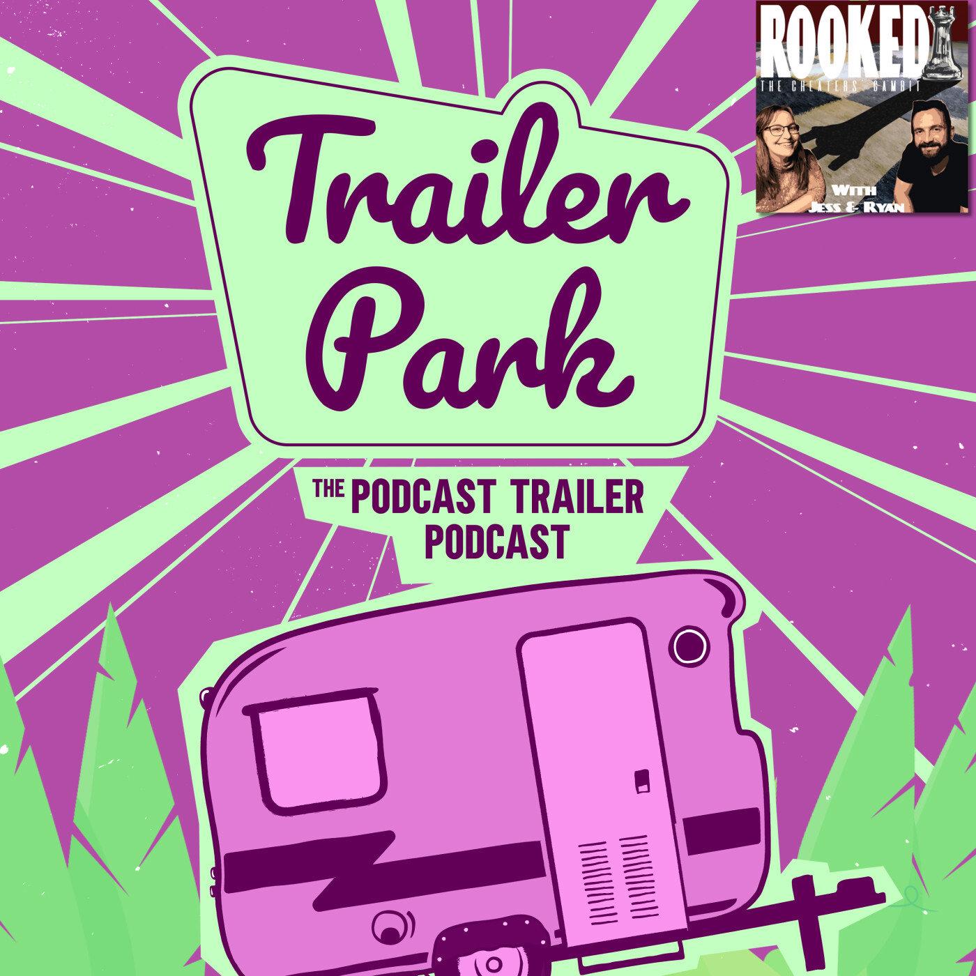 Cover art for Trailer Park: The Art & Science of Podcast Trailers