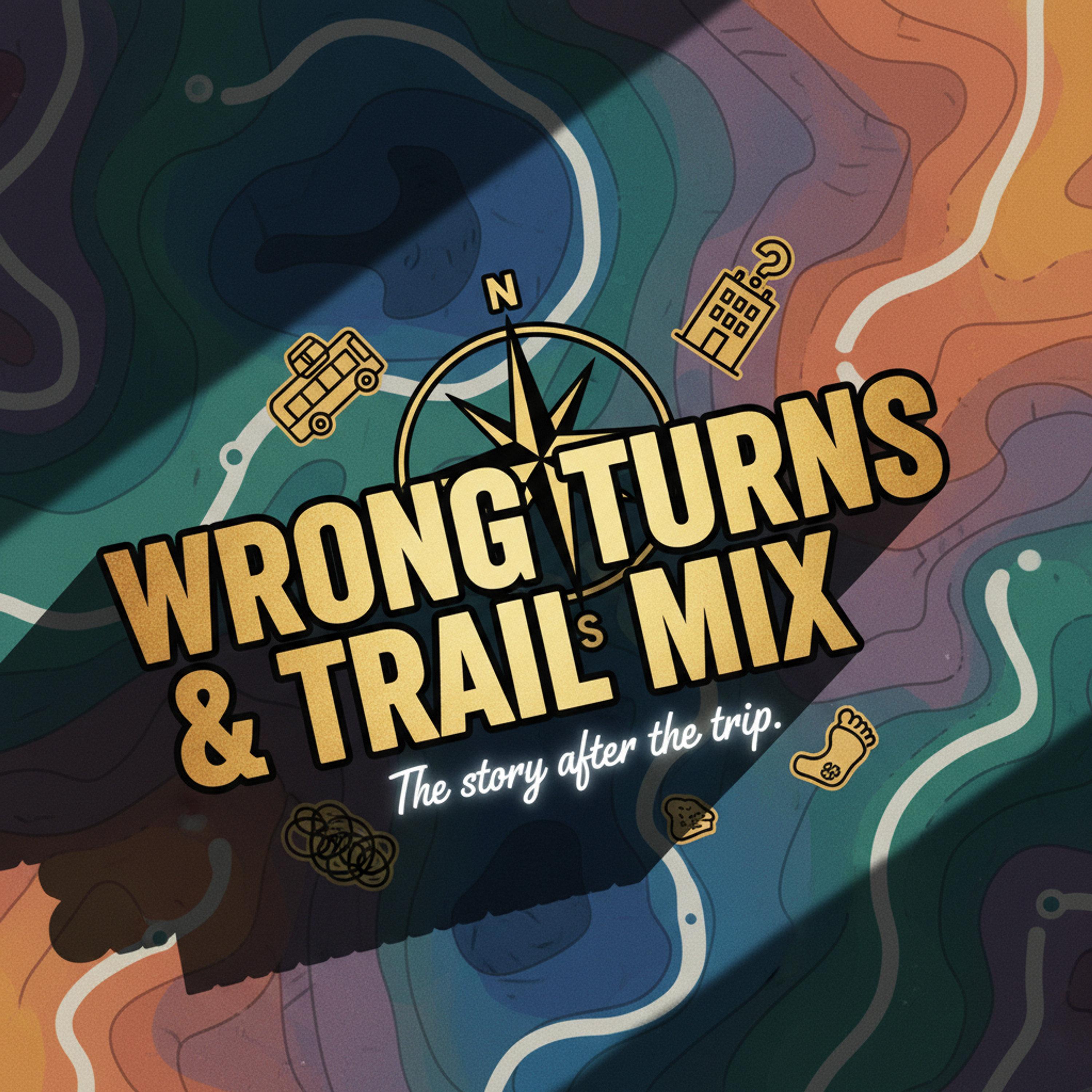 Cover art for Wrong Turns & Trail Mix