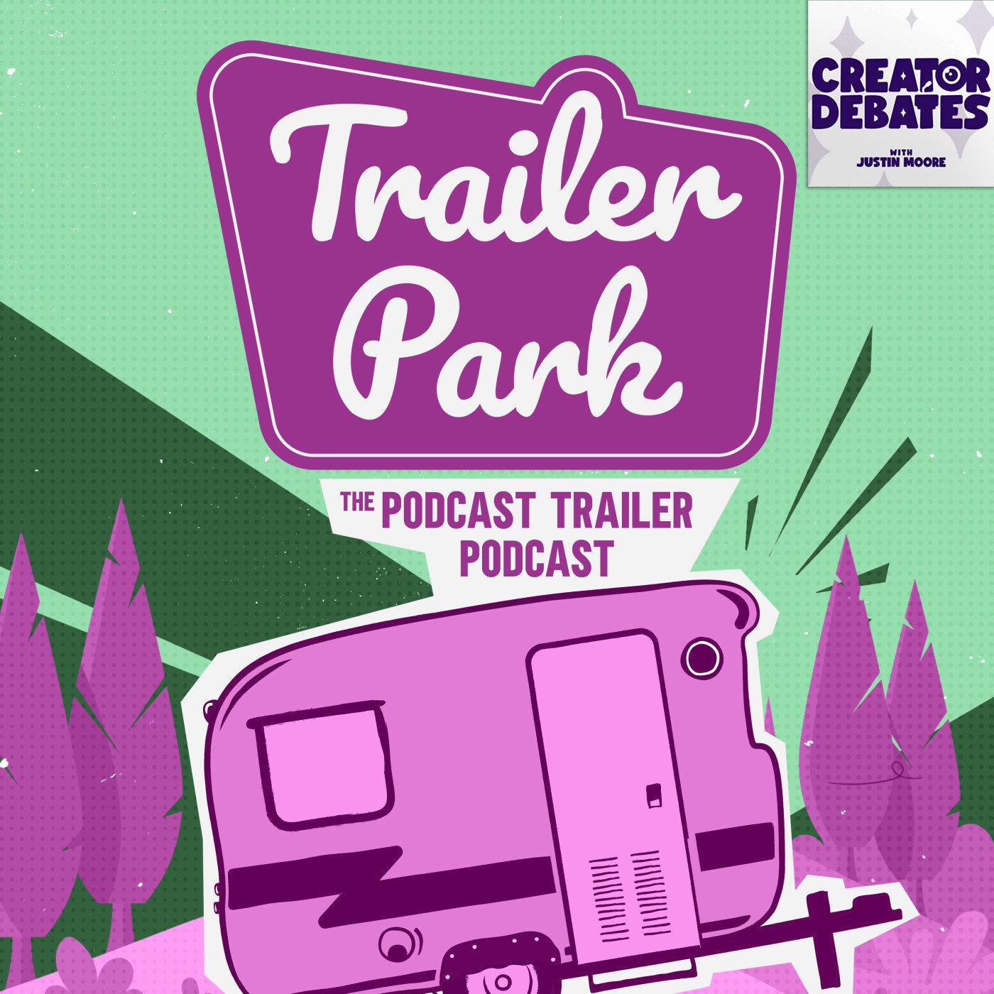 Cover art for Trailer Park: The Art & Science of Podcast Trailers