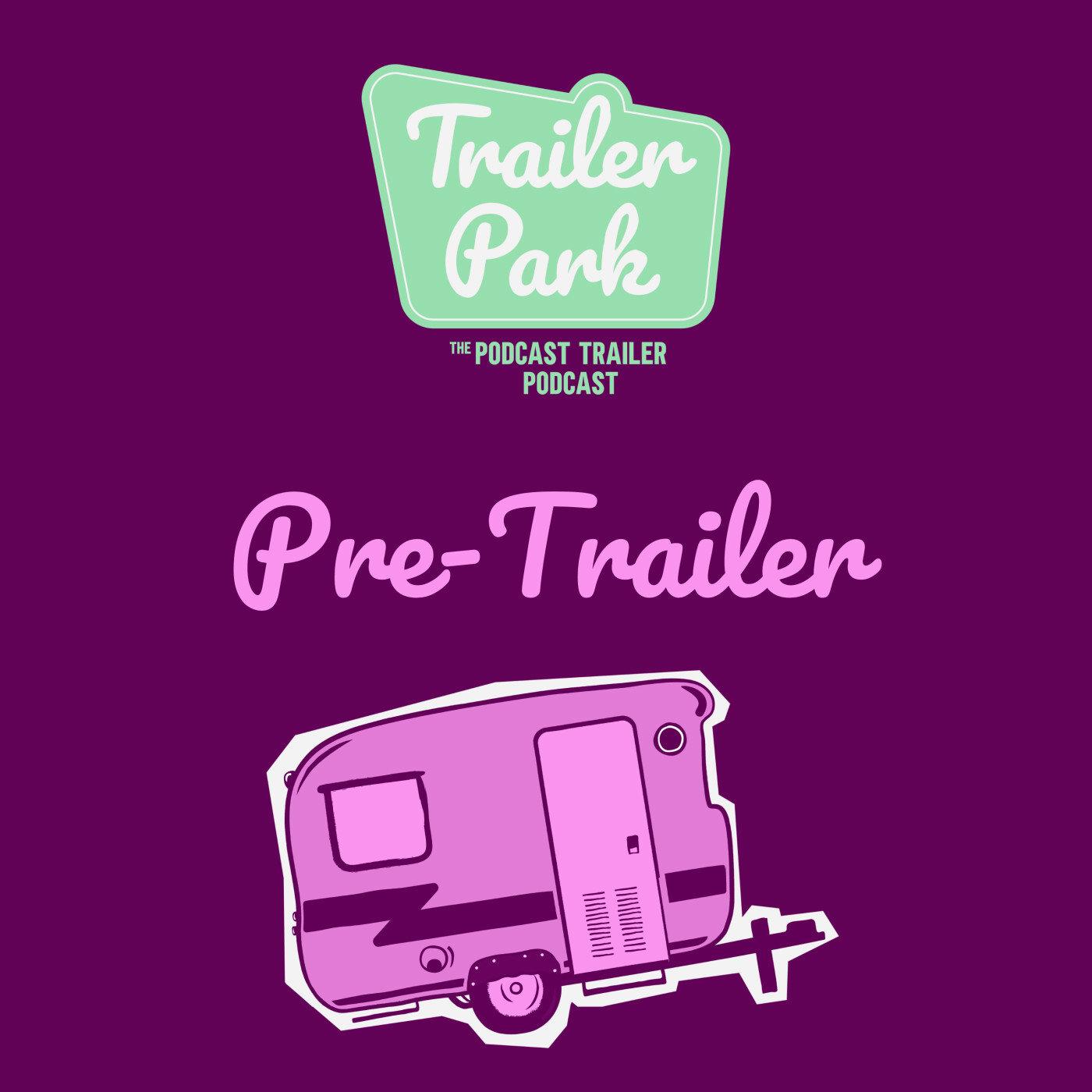 Cover art for Trailer Park: The Art & Science of Podcast Trailers