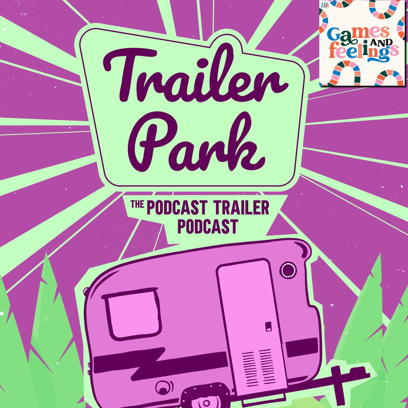 Cover art for Trailer Park: The Art & Science of Podcast Trailers