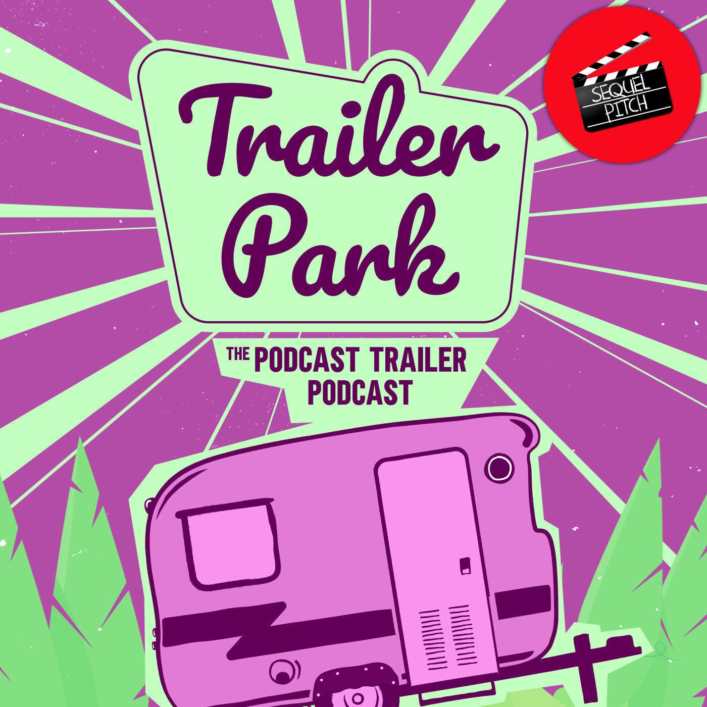 Cover art for Trailer Park: The Art & Science of Podcast Trailers